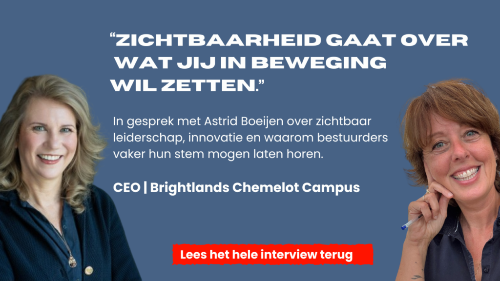 Astrid Boeijen en Herma Westenberg over zichtbaar leiderschap en innovatie bij Brightlands Chemelot Campus