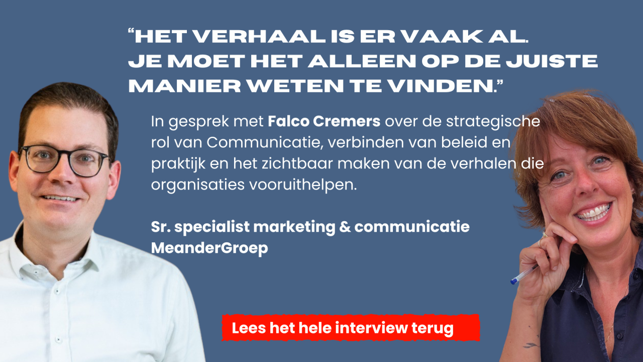 Falco Cremers en Herma Westenberg over de strategische rol van Communicatie bij MeanderGroep