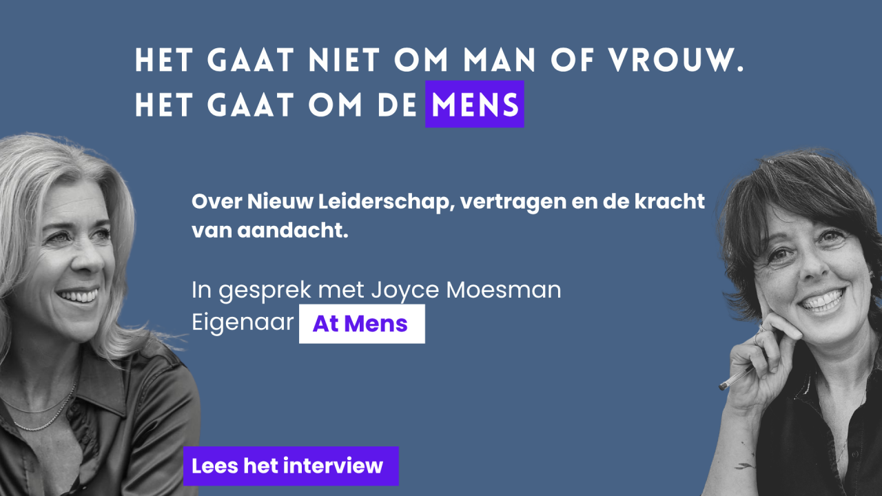 Joyce Moesman en Herma Westenberg over Nieuw Leiderschap en de kracht van aandacht